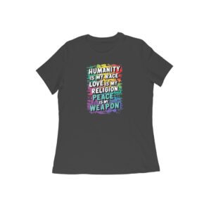 Women’s Half Sleeve Round Neck Printed Cotton T-Shirt “Humanity is my Race”